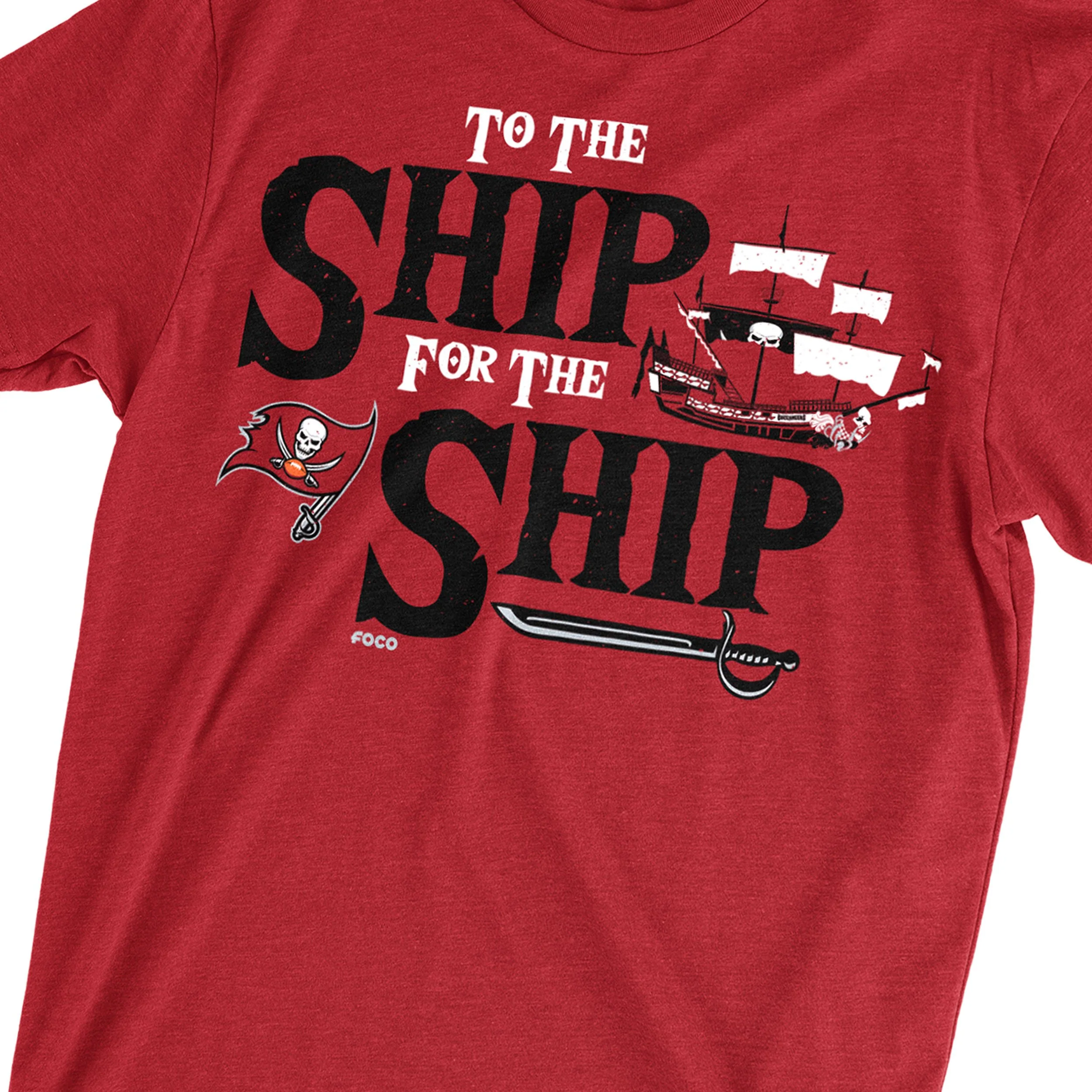Tampa Bay Buccaneers NFL To The Ship For The Ship T-Shirt - Image 3